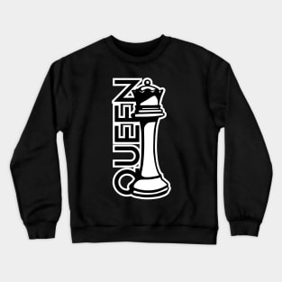 The Queen - Chess game Crewneck Sweatshirt